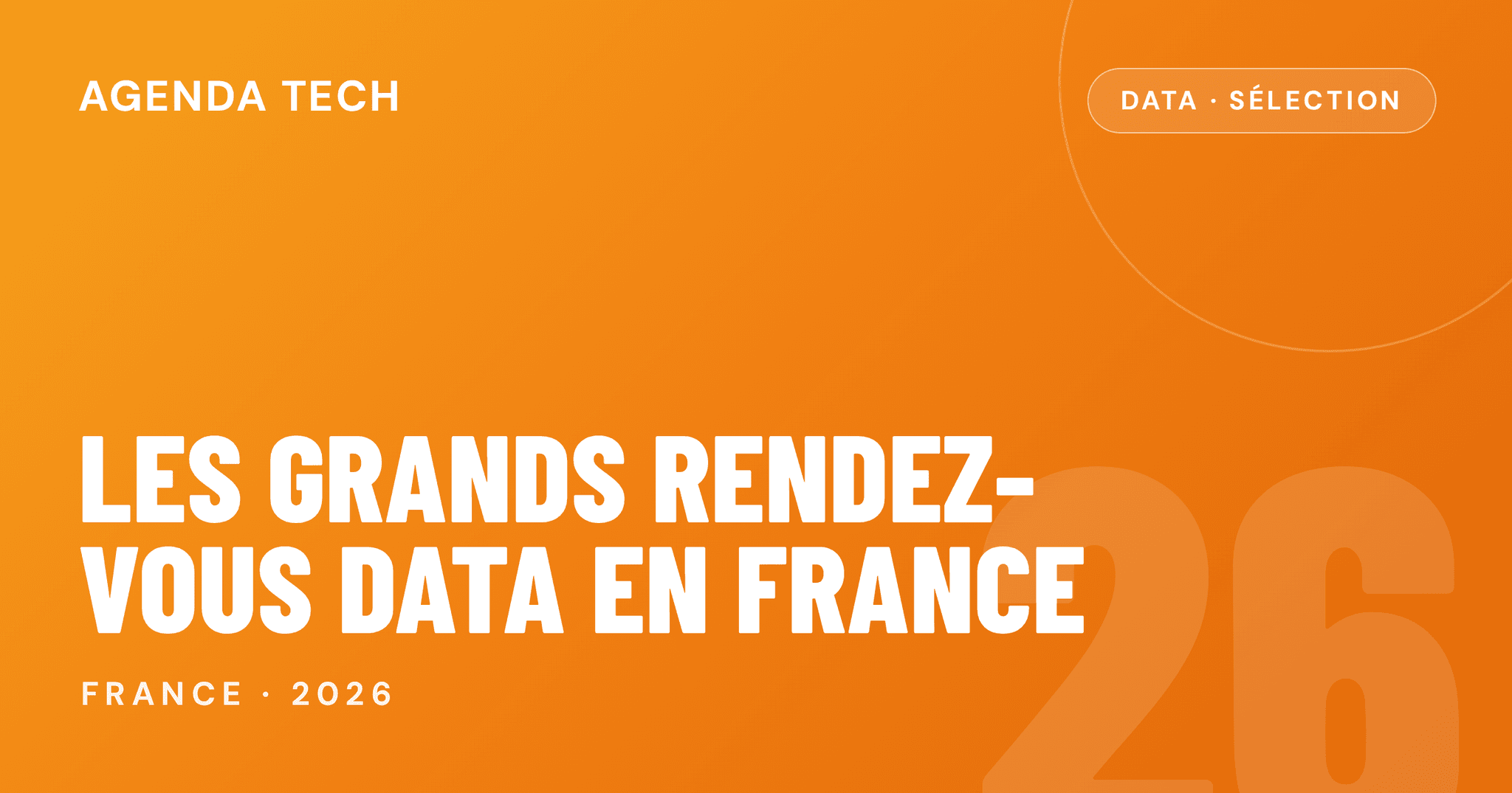 Les grands rendez-vous data en France — sélection Agenda Tech