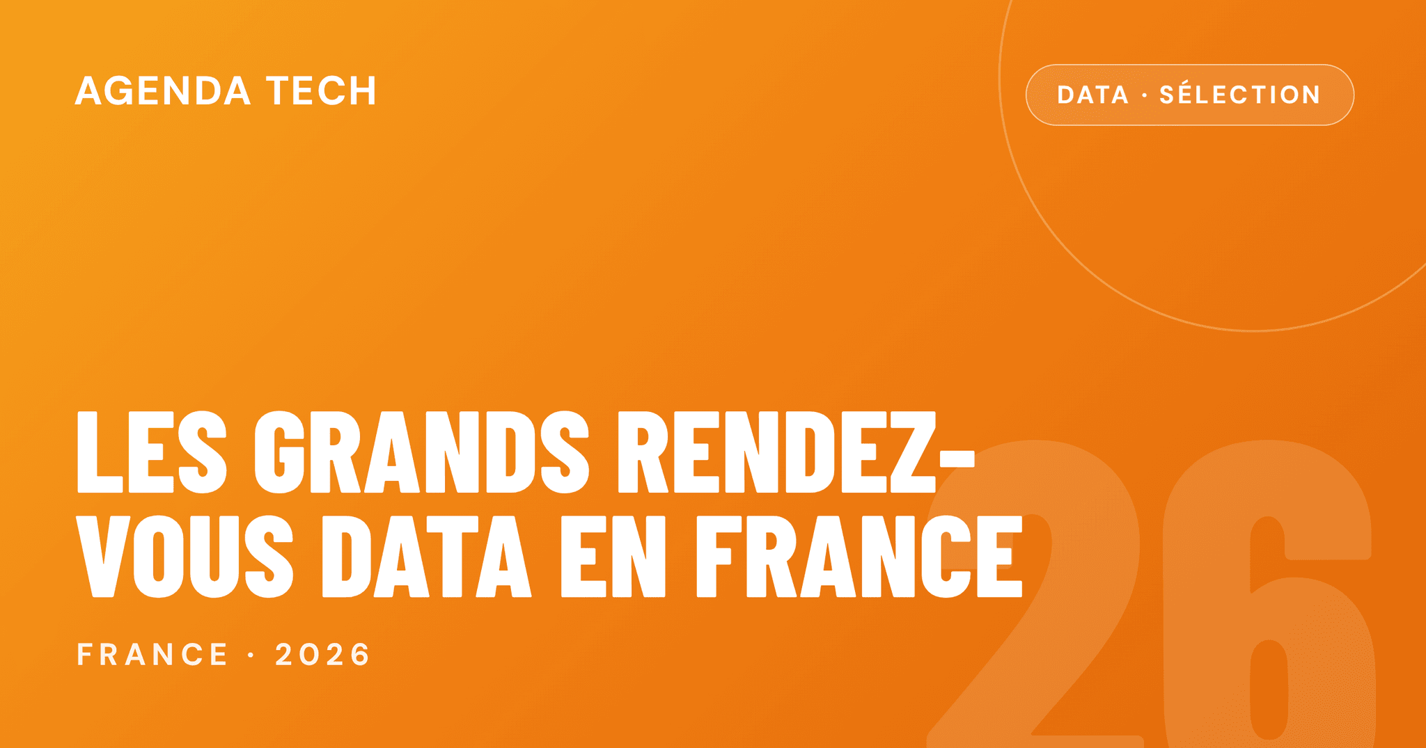 Les grands rendez-vous data en France — sélection Agenda Tech