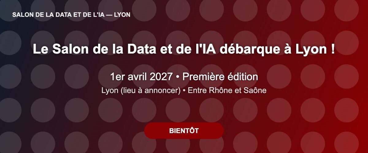 Salon de la Data et de l'IA Lyon 2027 - Première édition, 1er avril 2027