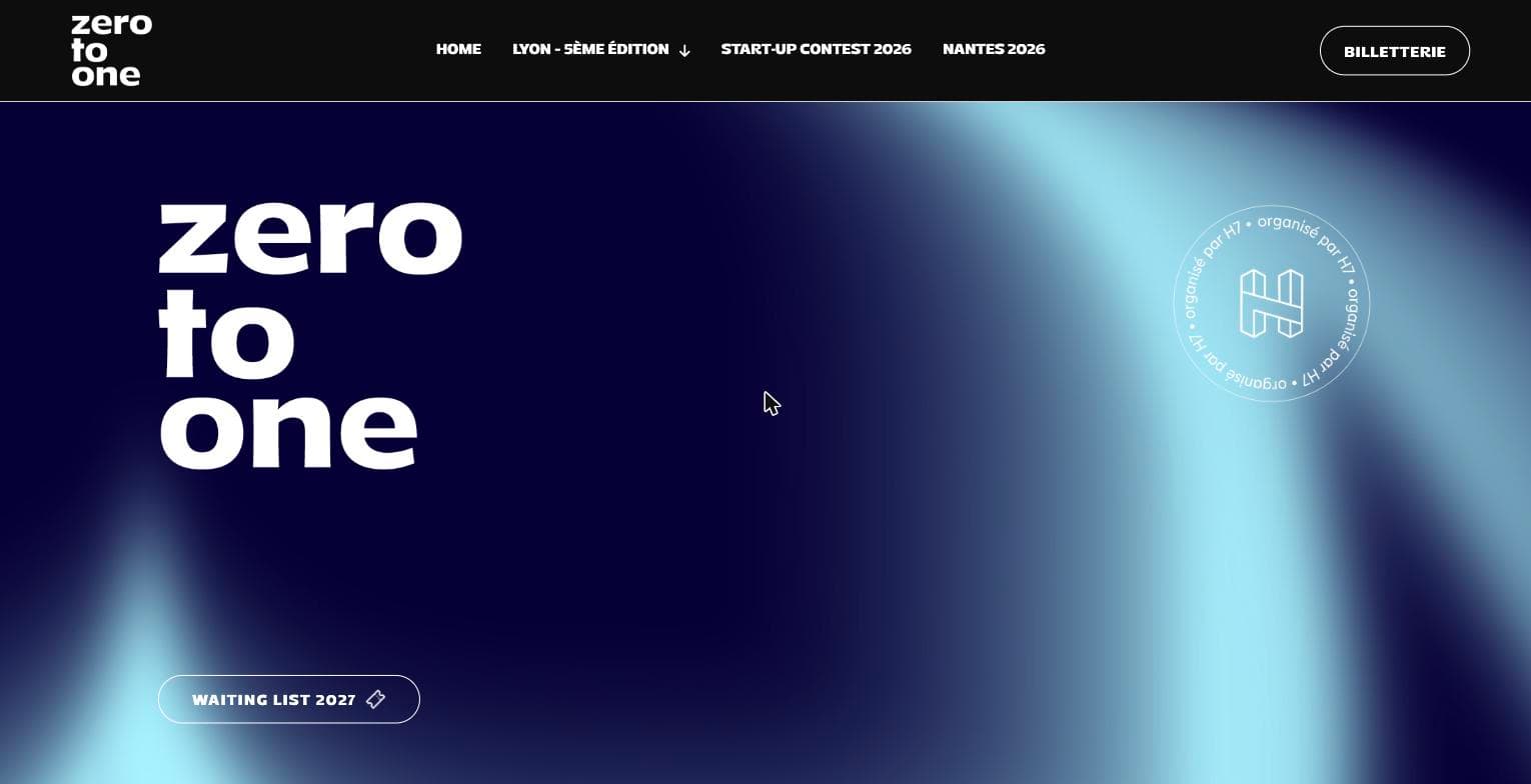 Site officiel zero to one 2026 — événement startup French Tech au H7 Lyon, 28 mai
