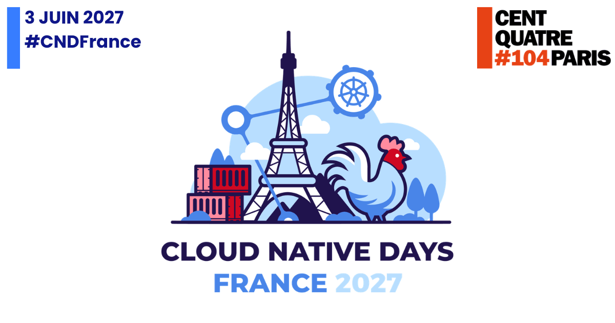 Cloud Native Days France — Paris, événement Tier 2 sélectionné par Agenda Tech