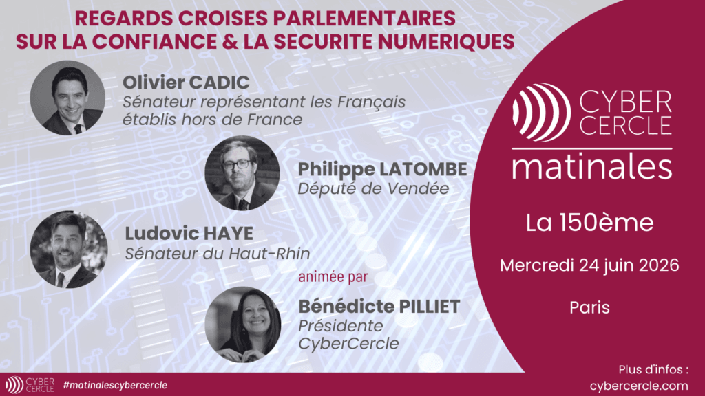 150ème Matinale du CyberCercle — Paris, événement Tier 3 sélectionné par Agenda Tech