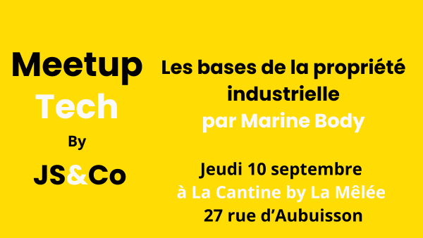 Les bases de la propriété industrielles avec Marine Body — Toulouse, événement Tier 3 sélectionné par Agenda Tech