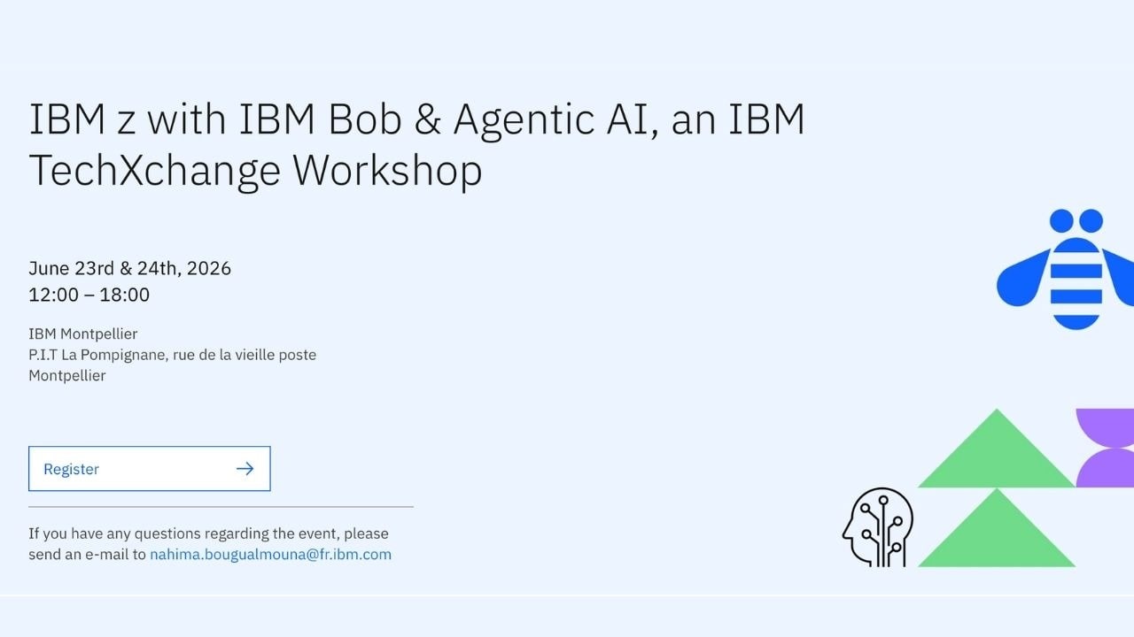 IBM Bob Premium Package for Z & Agentic AI, an IBM TechXchange Workshop — Montpellier, événement Tier 3 sélectionné par Agenda Tech