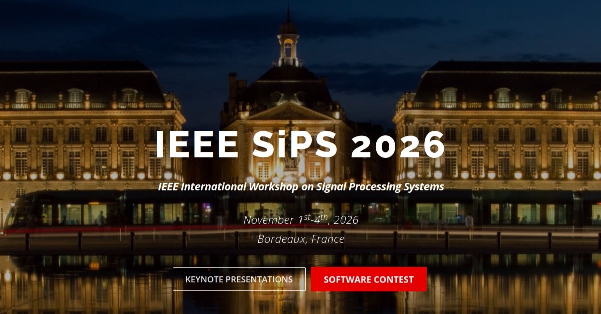 IEEE SiPS 2026 — Bordeaux, événement Tier 3 sélectionné par Agenda Tech