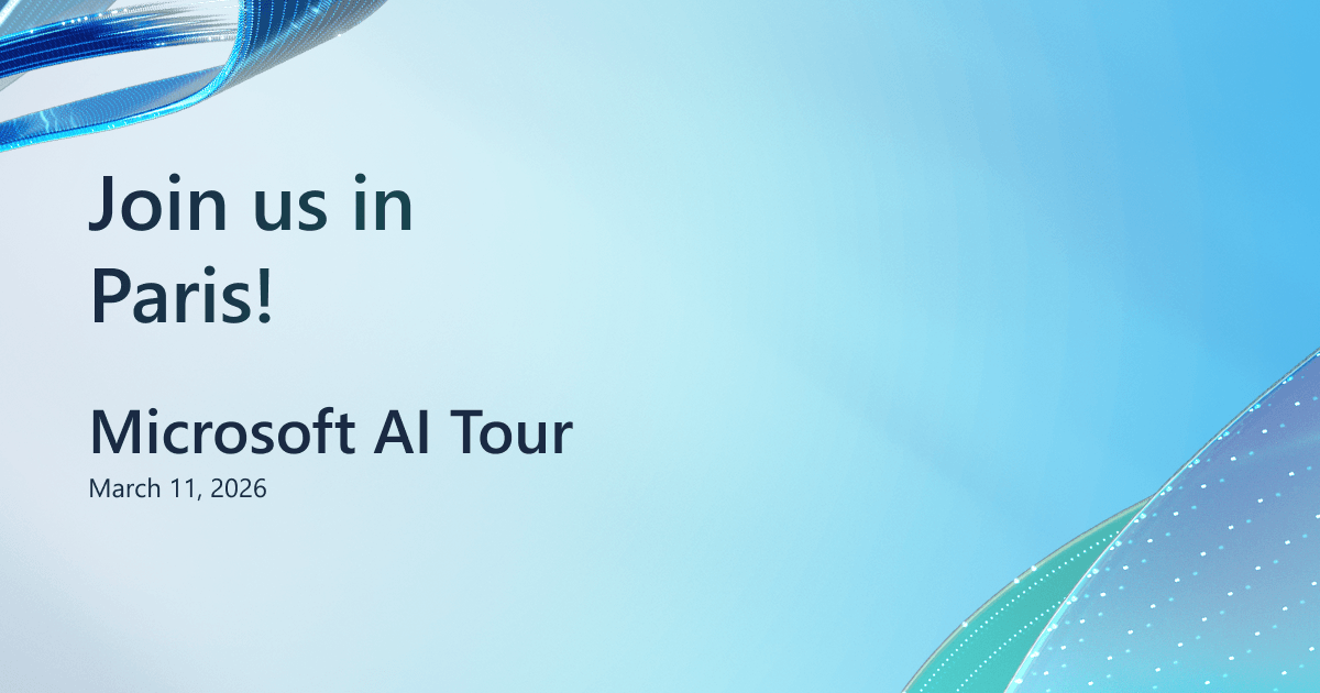 Microsoft AI Tour in Paris — Paris, événement Tier 2 sélectionné par Agenda Tech